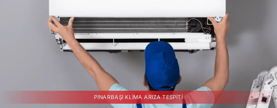 Pınarbaşı İlçemi Regal Klima Arıza Tespiti