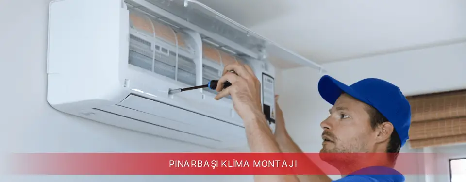 Pınarbaşı İlçemi Regal Klima Montajı
